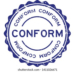 Grunge blue conform word round rubber seal stamp on white background