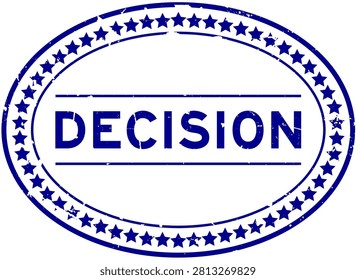Grunge blue decision word oval rubber seal stamp on white background