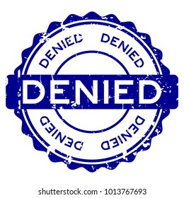 Grunge blue denied wording round rubber seal stamp on white background