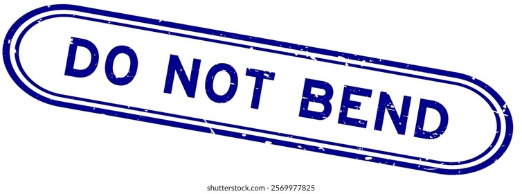 Grunge blue do not bend word rubber seal stamp on white background