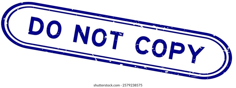 Grunge blue do not copy word rubber seal stamp on white background