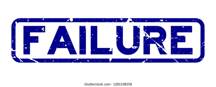 Grunge blue failure word square rubber seal stamp on white background