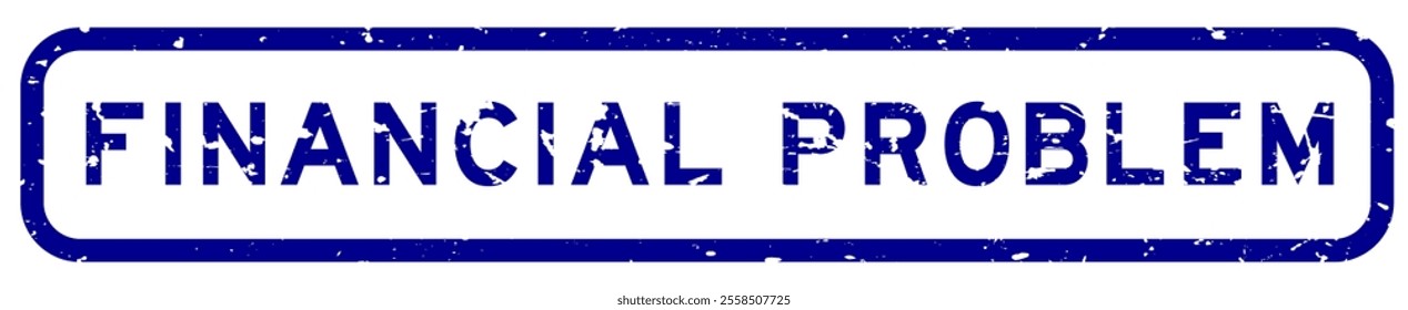 Grunge blue financial problem word square rubber seal stamp on white background
