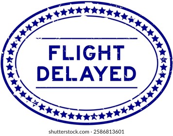 Grunge blue flight delayed word oval seal stamp on white background