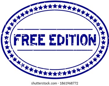 Grunge blue free edition word oval rubber seal stamp on white background