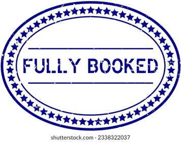 Grunge blue fully booked word oval rubber seal stamp on white background