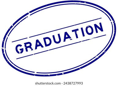 Grunge blue graduation word oval rubber seal stamp on white background