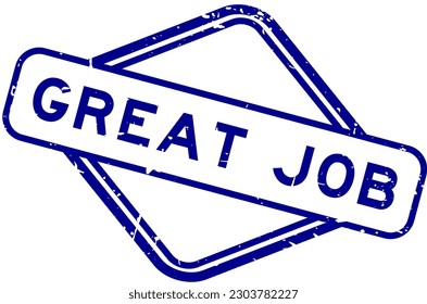 Grunge blue great job word rubber seal stamp on white background