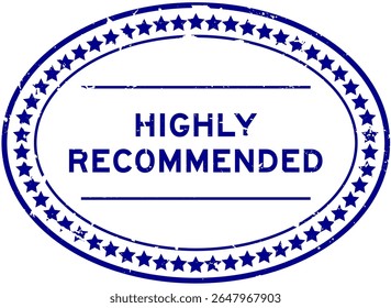 Grunge blue highly recommended word oval rubber seal stamp on white background