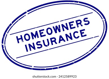 Grunge blue homeowners insurance word oval rubber seal stamp on white background