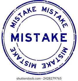 Grunge blue mistake word round rubber seal stamp on white background