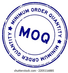 Grunge blue MOQ Minimum Order Quantity word round rubber seal stamp on white background