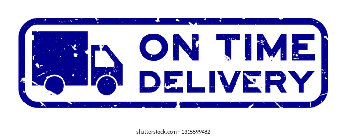 Grunge blue on time delivery word with truck icon square rubber seal stamp on white background