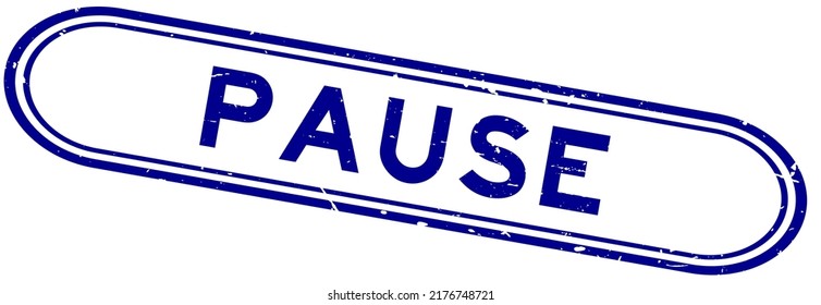 Grunge blue pause word rubber seal stamp on white background