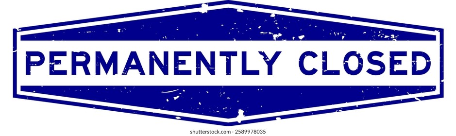 Grunge blue permanently closed word hexagon rubber seal stamp on white background