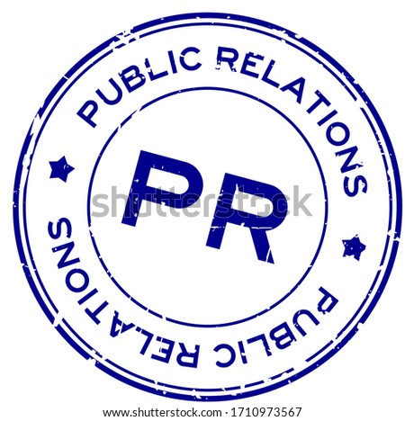 Grunge blue PR Public Relations word round rubber seal stamp on white background