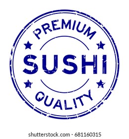 Grunge blue premium quality sushi round rubber seal stamp on white background