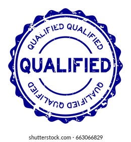 Grunge blue qualified round rubber seal stamp on white background
