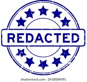 Grunge blue redacted word round rubber seal stamp on white background