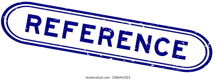 Grunge blue reference word rubber seal stamp on white background