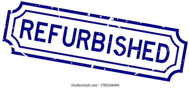 Grunge blue refurbished word rubber seal stamp on white background