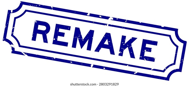 Grunge blue remake word rubber seal stamp on white background