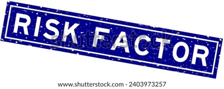 Grunge blue risk factor word square rubber seal stamp on white background