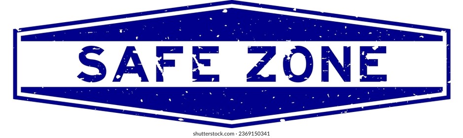 Grunge blue safe zone word hexagon rubber seal stamp on white background
