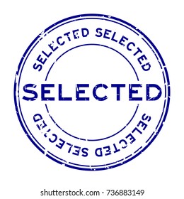 Grunge blue selected round rubber seal stamp on white background