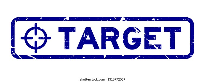 Grunge blue target word with scope icon square rubber seal stamp on white background