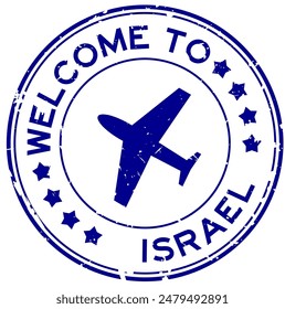 Grunge blue welcome to israel with airplane icon round rubber seal stamp on white background
