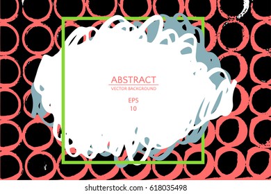 Grunge border. Rave music graphic design. Urban wallpaper. Abstract background for brochure, flyer. Creative concept. Vector illustration EPS10. 