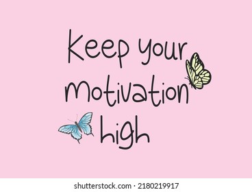 grunge brush keep your motivation butterfly design hand dran