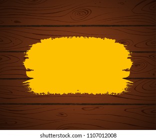 Grunge brush yellow stroke on old wood background. Vector illustration