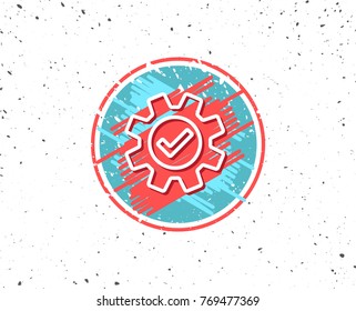 Grunge button with symbol. Cogwheel line icon. Approved Service sign. Transmission Rotation Mechanism symbol. Random background. Vector
