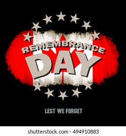 Grunge canadian flag on dark background with Remembrance Day and Lest we forget text memorial vector illustration