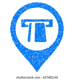 Grunge Cash Machine Marker icon with grunge design and dirty texture. Unclean vector blue pictogram for rubber seal stamp imitations and watermarks. Draft sign symbol.
