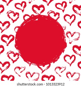 Grunge circle, hearts background. Hand painted with ink brush. Hand drawn Valentine's Day card mock up, wedding invitation template, birthday card, baby shower invitation. Vector illustration