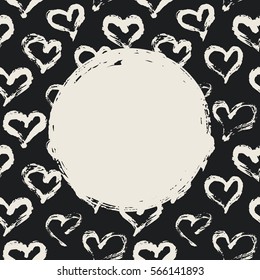 Grunge circle, hearts background. Hand painted with ink brush. Vector illustration. Hand drawn Valentines Day card mock up, wedding invitation template, birthday card, baby shower invitation