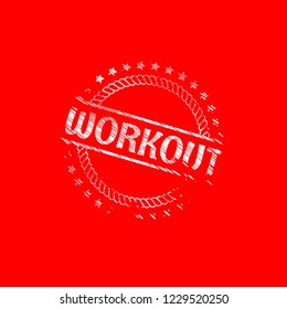 grunge circle rubber stamp with the text workout. workout rubber stamp, label, badge, logo,seal