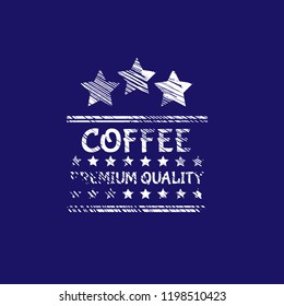 grunge COFFEE premium quality stamp. quality sticker. vintage style