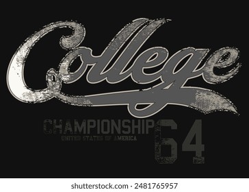 Departamento de Grunge College, impresión de la Academia Universitaria, tipografía de Antiguas impresión de eslogan del estado de la universidad para la camiseta o la sudadera, eps8