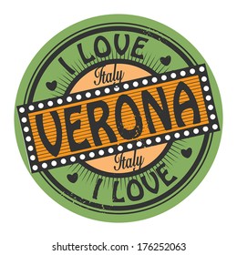 Grunge color stamp or label with text I Love Verona inside, vector illustration