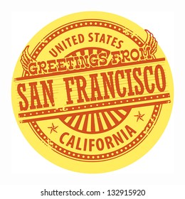 Grunge color stamp with text Greetings from San Francisco, vector illustration