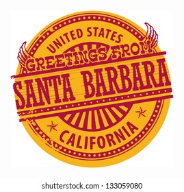 Grunge color stamp with text Greetings from Santa Barbara, vector illustration
