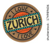 Grunge color stamp with text I Love Zurich inside, vector illustration