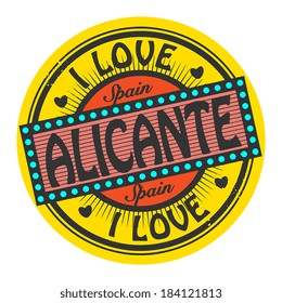 Grunge color stamp with text I Love Alicante inside, vector illustration