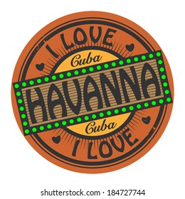 Grunge color stamp with text I Love Havanna inside, vector illustration