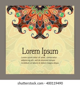 Grunge colorful background with mandala pattern. Design for greeting card, invitation, certificate, gift. Free place for your text. Arabic, Islam, Indian,Turkish motifs. Vector illustration