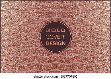 Grunge design. Copper glossy background. Metallic texture. Bronze metal. Trendy template for New Year, Wedding, Birthday, Flyers, Logo Banners Party Invitation card